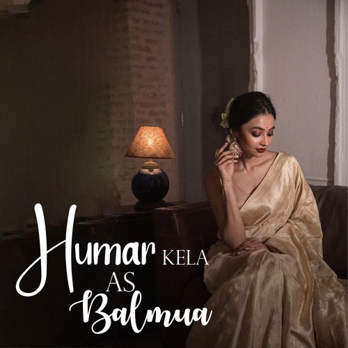 Humar Kela As Balmua