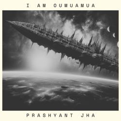 I Am Oumuamua