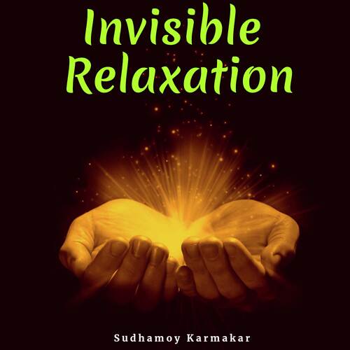 Invisible Relaxation