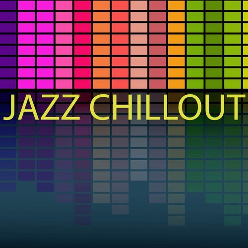 Jazz Chillout - Sexy Love Making Playlist