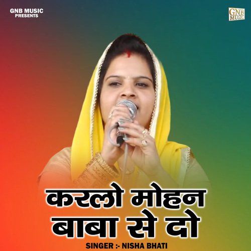 Karlo Mohan Baba Se Do