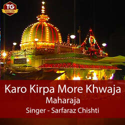 Karo Kirpa More Khwaja Maharaja-GzpYVztXfXQ