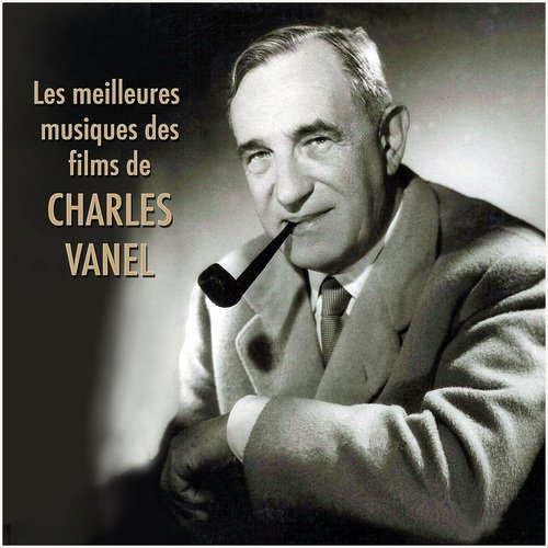 Les meilleures musiques des films de CHARLES VANEL_poster_image