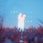 Let You Go