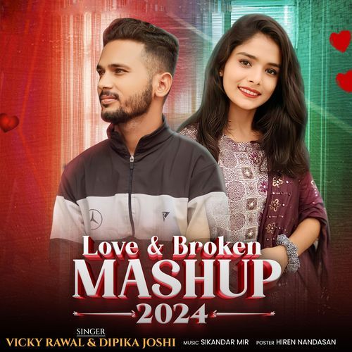 Love & Broken Mashup 2024