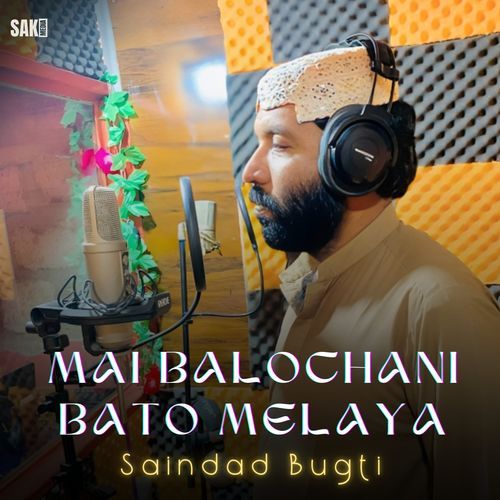 Mai Balochani Bato Melaya