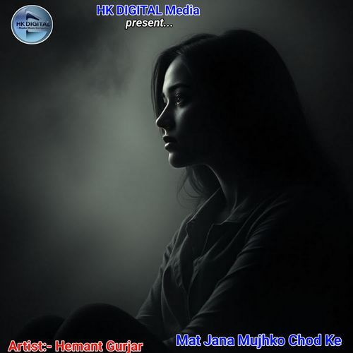 Mat Jana Mujhko Chod Ke