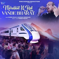 Mohabbat Ki Rail Vande Bharat-J18-ZT8EXGk