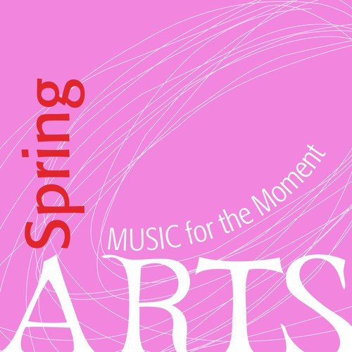 Music for the Moment: Spring