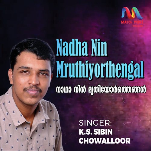 Nadha Nin Mruthiyorthengal