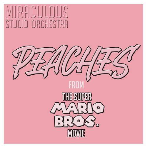 Peaches (Original Song Cover from “The Super Mario Bros. Movie