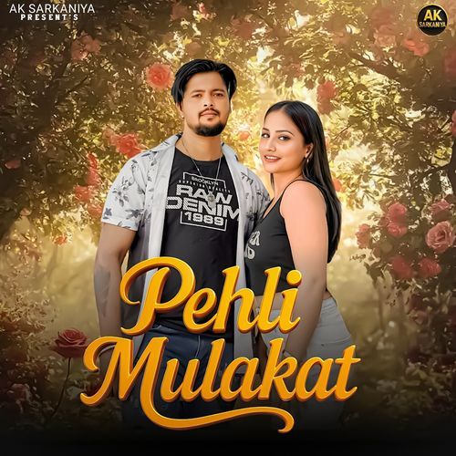 Pehli Mulakat