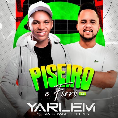 Piseiro E Forró 2.0