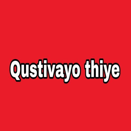 Qustivayo thiye