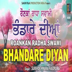 Roankan Radha Swami Bhandare Diyan-IVsgfjx6UHo