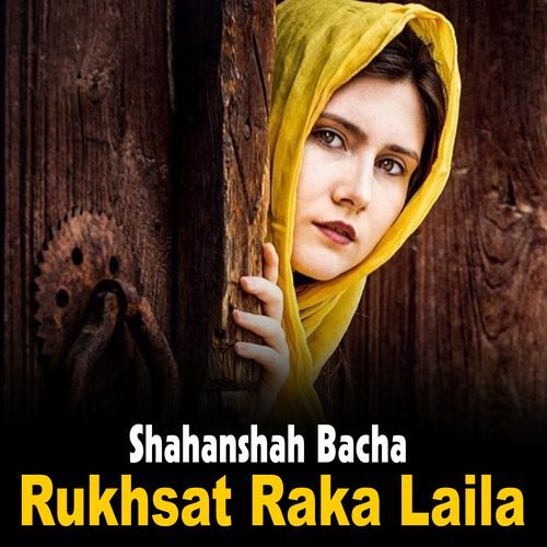 Rukhsat Raka Laila Musapari La Zam