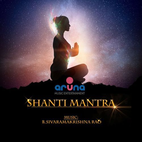 SHANTI MANTRA