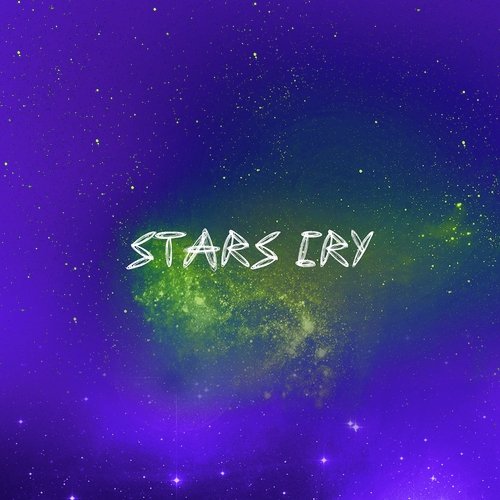 Stars Cry