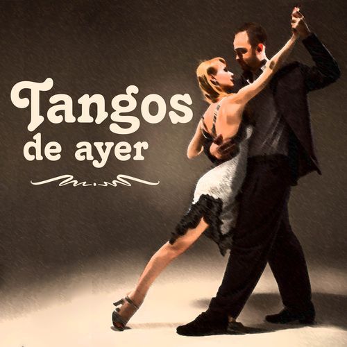 Tangos De Ayer