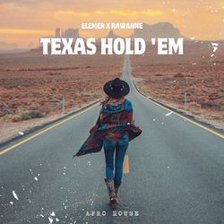 Texas Hold 'Em (Afro House Version)-Eg4IaRIETmQ