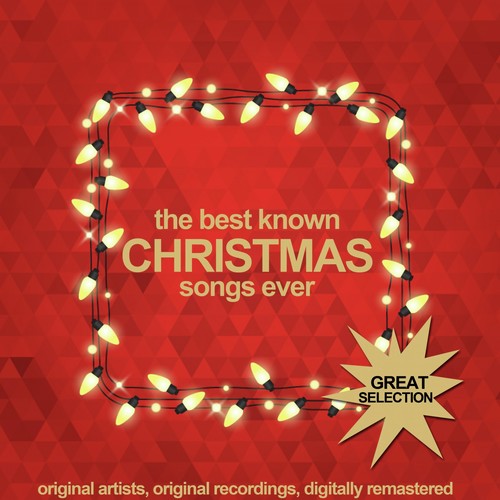 The Best Known Christmas Songs Ever