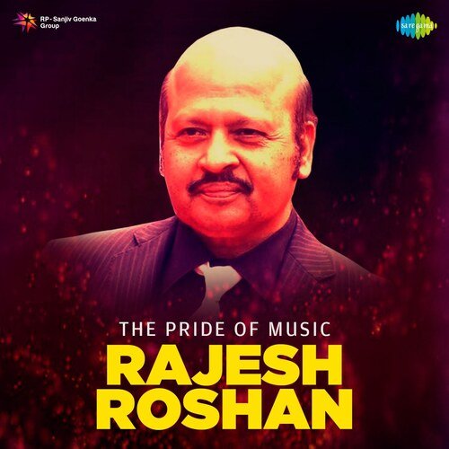 The Pride Of Music - Rajesh Roshan