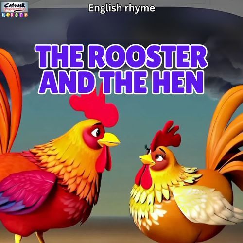 The Rooster And The Hen