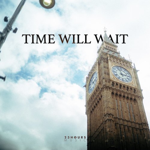 Time Will Wait_poster_image