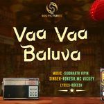 Vaa Vaa Baluva