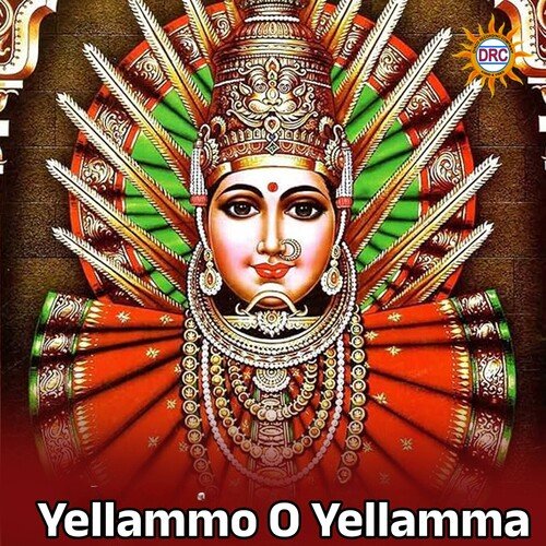 Yellammo O Yellamma