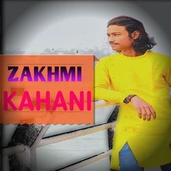 ZAKHMI KAHANI-JS1aeEZ0fWE