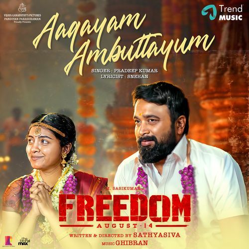 Aagayam Ambuttayum (From "Freedom")