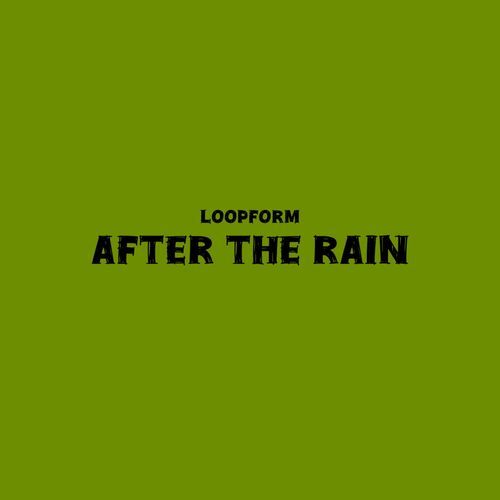 After the Rain