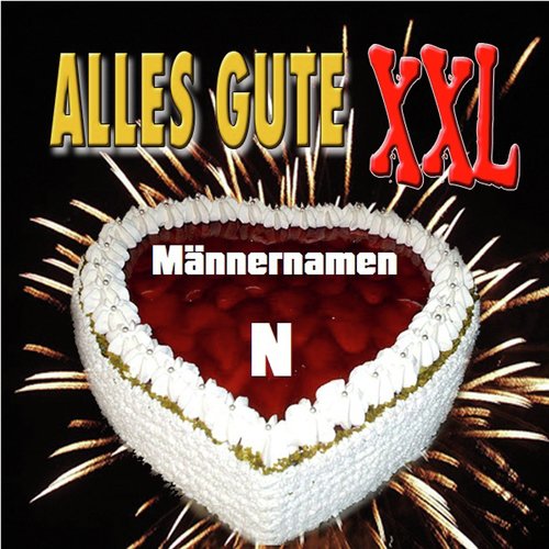 Alles Gute XXL (Männernamen mit N)
