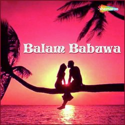 Balam Babua-JFwhZTt4c1U