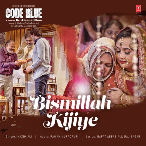 Bismillah Kijiye (From "Code Blue")