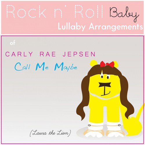 Call Me Maybe (Lullaby Arrangement of Carly Rae Jepsen) cover art