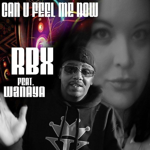 Can You Feel Me Now (feat. Wanaya) - Single