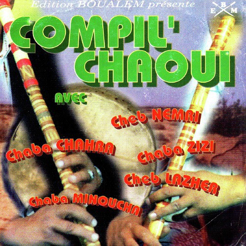 Compil&#039; Chaoui