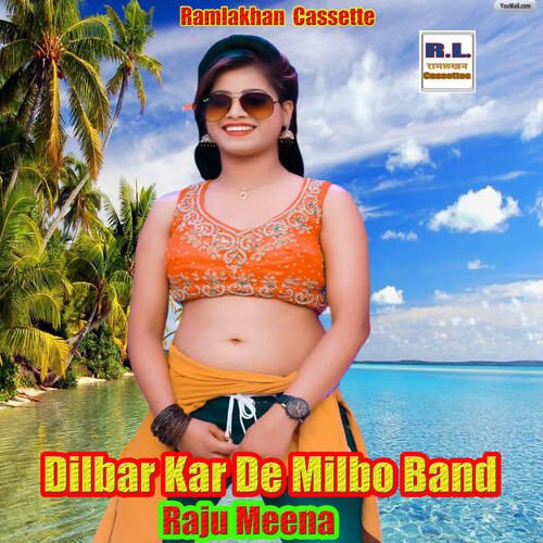 Dilbar Kar De Milbo Band