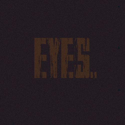 Eyes