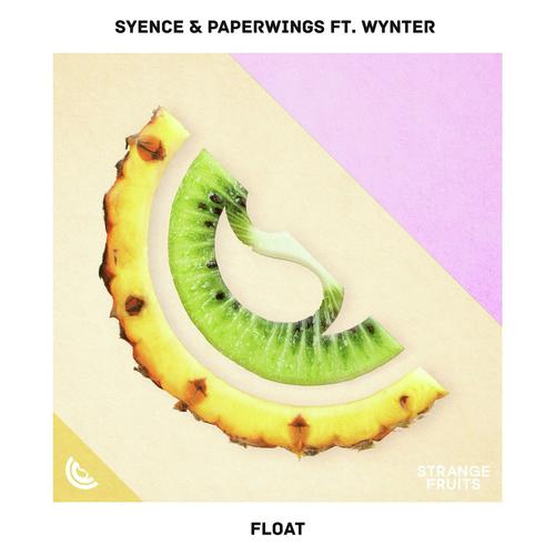 Float (feat. Wynter)