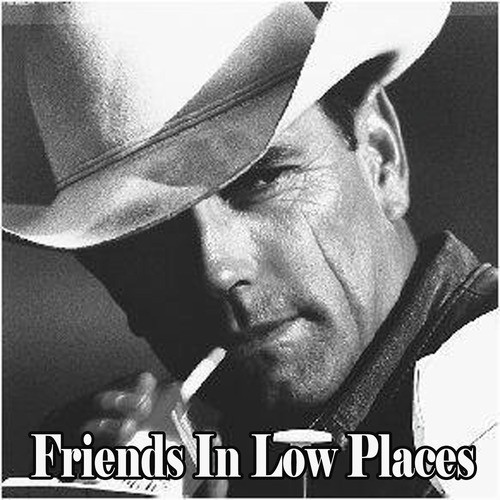 Friends In Low Places_poster_image