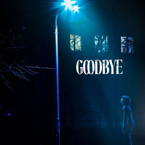GOODBYE