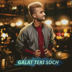 Galat Teri Soch-HjAxfSZZW1g