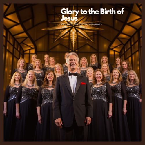 Glory to the Birth of Jesus