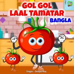 Gol Gol Laal Tamatar (Bangla)-GAxcXiNpRHU