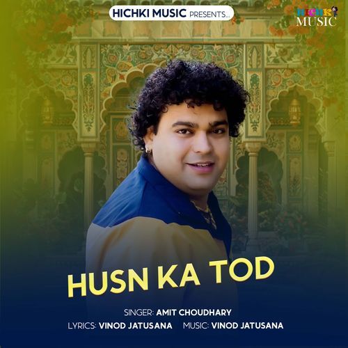 HUSN KA TOD