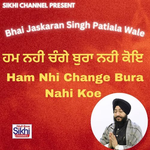 Ham Nhi Change Bura Nahi Koe