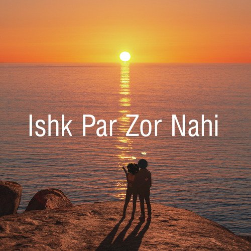 Ishk Par Zor Nahi_poster_image